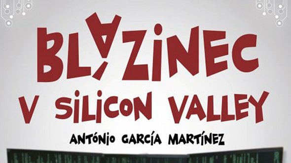 Blázinec v Silicon Valley