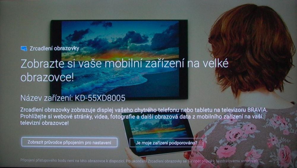 Průvodce pro zrcadlení obrazovky je šikovně udělaný. Na volbě vpravo je k vidění upozornění, že Sony podporuje technologii Wi-Fi Miracast, ale nezaručuje připojení každého zařízení.