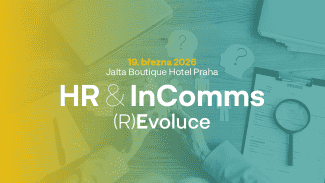 Co v roce 2026 funguje v hybridu, náboru i firemní kultuře ukáže konference HR & InComms ®Evoluce
