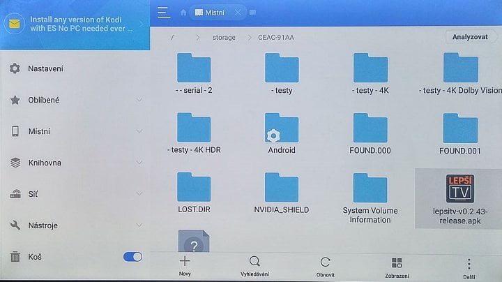 Do TV je třeba nainstalovat nějaký souborový manager. Třeba ES File Explorer...