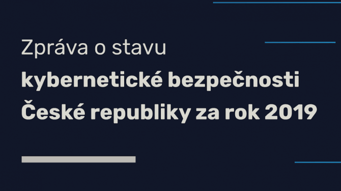 Zpráva o stavu kybernetické bezpečnosti v roce 2019