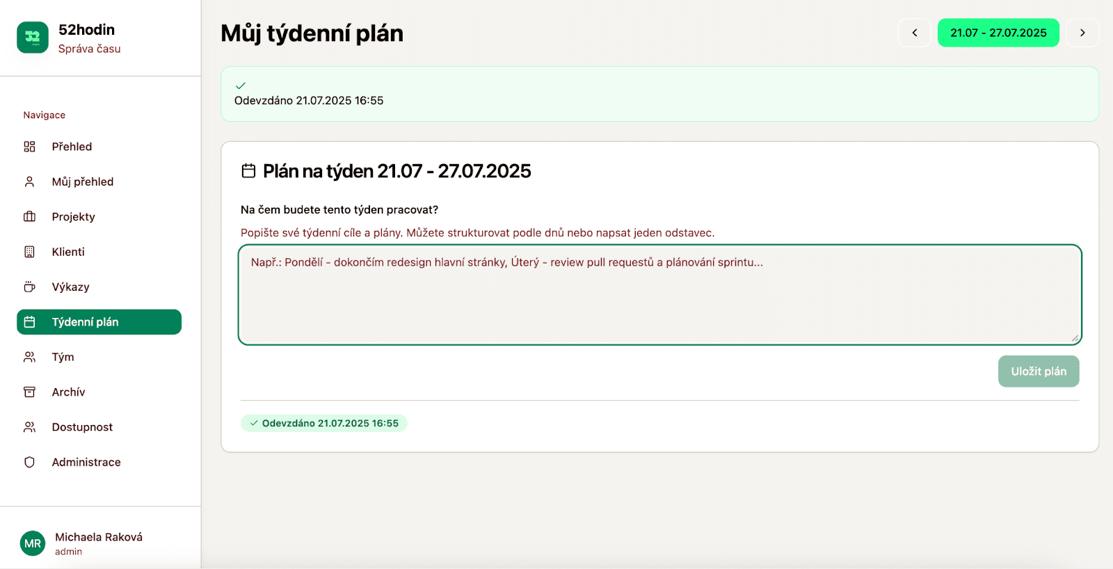 Prostor pro vyplnění a odevzdání týdenního plánu.