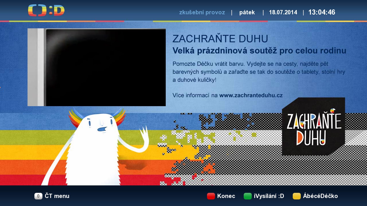 Zachraňte duhu v hybridním vysílání Déčka