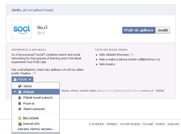 Z Facebooku získá So.cl vaši e-mailovou adresu, seznam skupin, jejichž jste členem, stejně tak jako jméno, profilový obrázek, seznam přátel, ID a všechny další informace, které máte na Facebooku nastaveny jako veřejné. Současně si můžete zvolit, kdo případně na Facebooku uvidí vaše příspěvky vytvořené na So.cl.